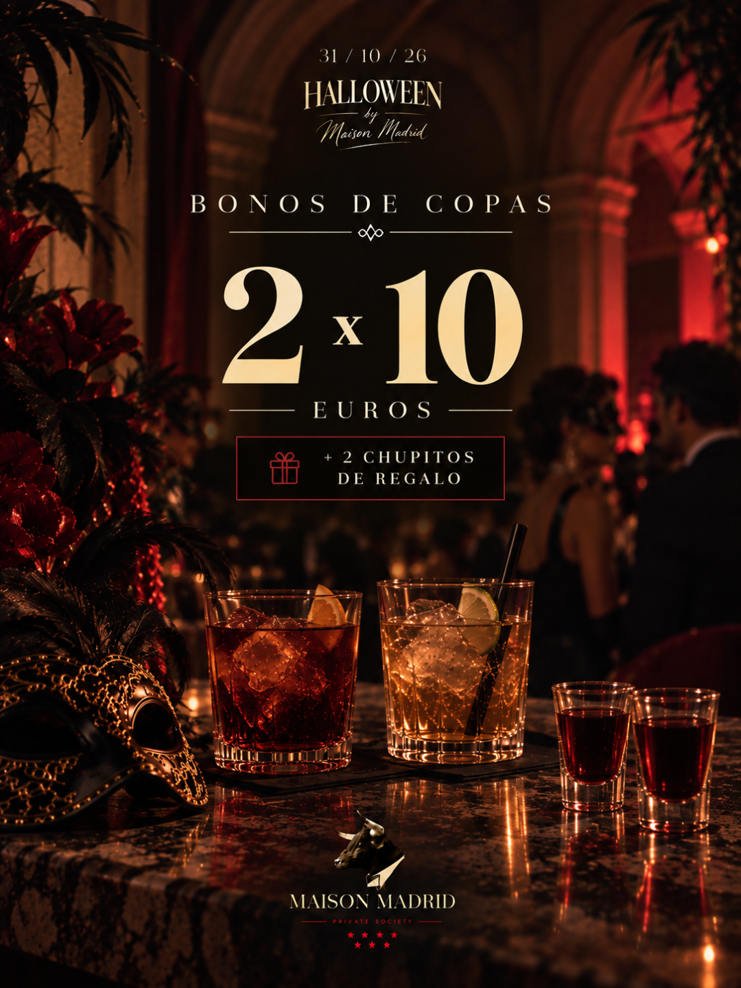 Pack de copas 2X10€ + chupitos